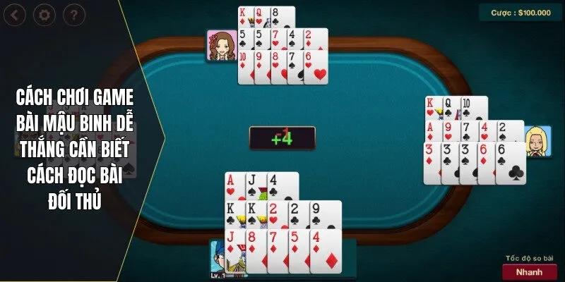 Chơi game bài mậu binh cần biết cách đọc bài đối thủ