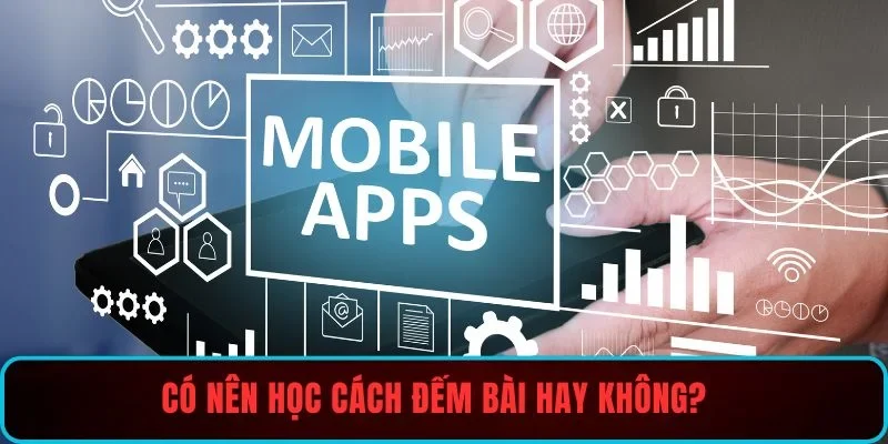 Có nên học cách đếm bài hay không?